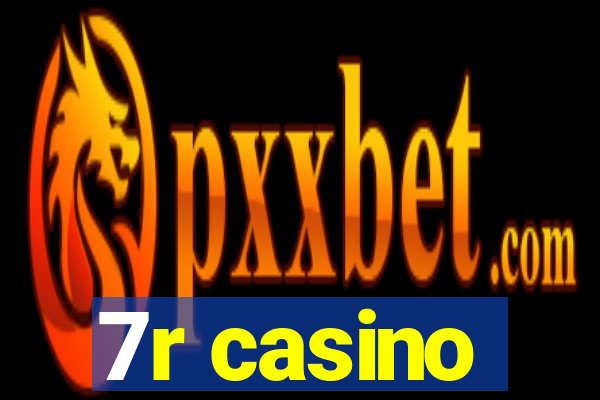 7r casino